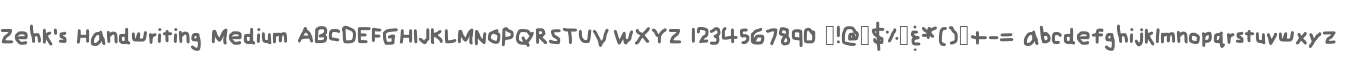 Zehk's Handwriting Medium