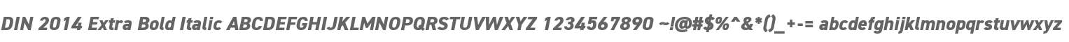 DIN 2014 Extra Bold Italic