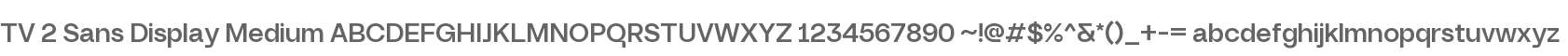 TV 2 Sans Display Medium