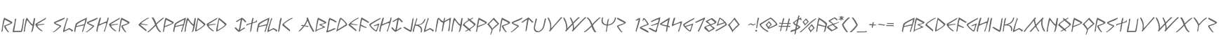 Rune Slasher Expanded Italic