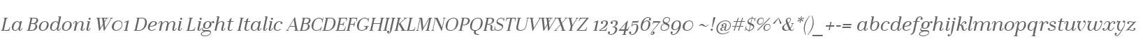 La Bodoni W01 Demi Light Italic