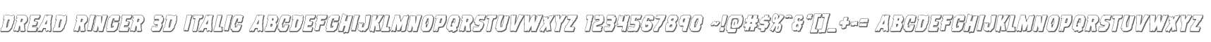 Dread Ringer 3D Italic