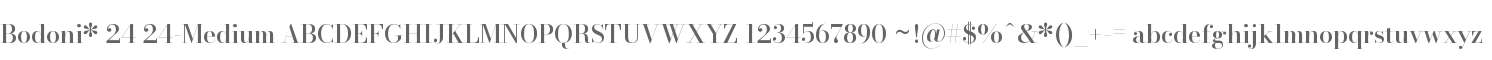 Bodoni* 24 Medium