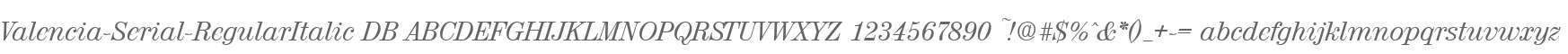 Valencia-Serial-RegularItalic DB