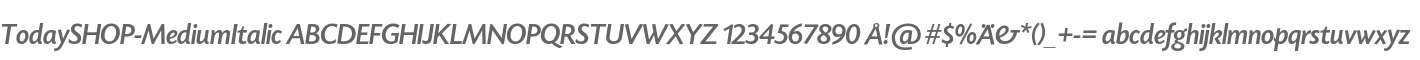TodaySHOP-MediumItalic