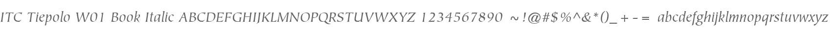 ITC Tiepolo W01 Book Italic