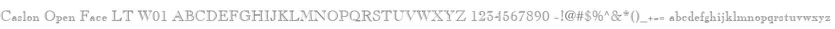 Caslon Open Face LT W01