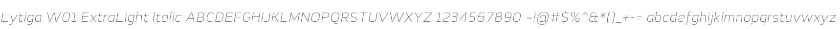 Lytiga W01 ExtraLight Italic