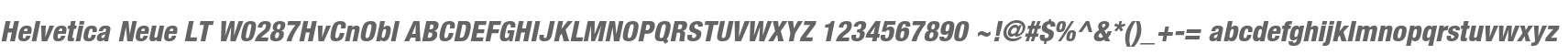 Helvetica Neue LT W0287HvCnObl