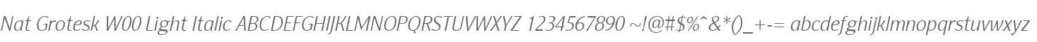 Nat Grotesk W00 Light Italic