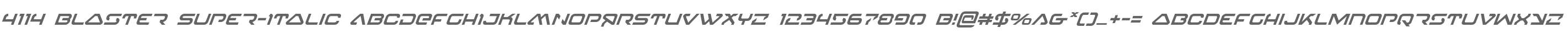4114 Blaster Super-Italic