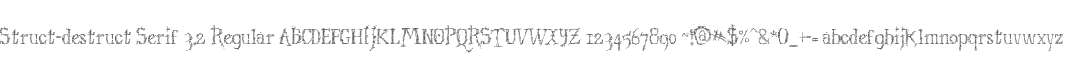 Struct-destruct Serif 3.2 Regular
