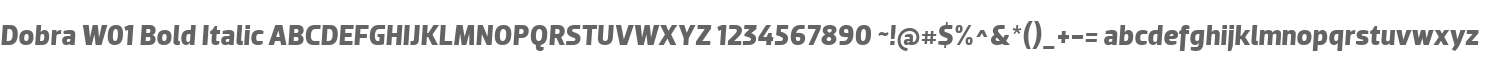 Dobra W01 Bold Italic