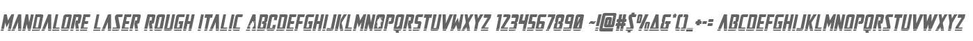 Mandalore Laser Rough Italic