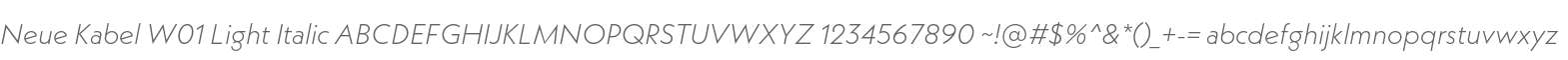 Neue Kabel W01 Light Italic