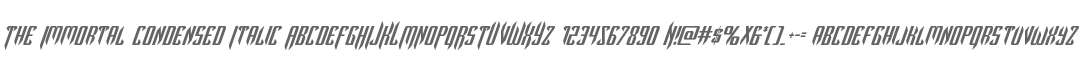 The Immortal Condensed Italic
