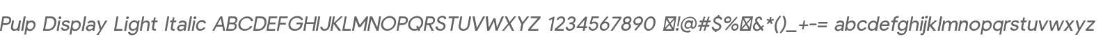 Pulp Display Light Italic