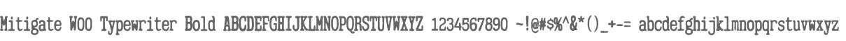 Mitigate W00 Typewriter Bold