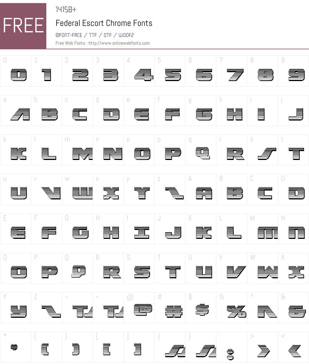Federal Escort Chrome Font Screenshots
