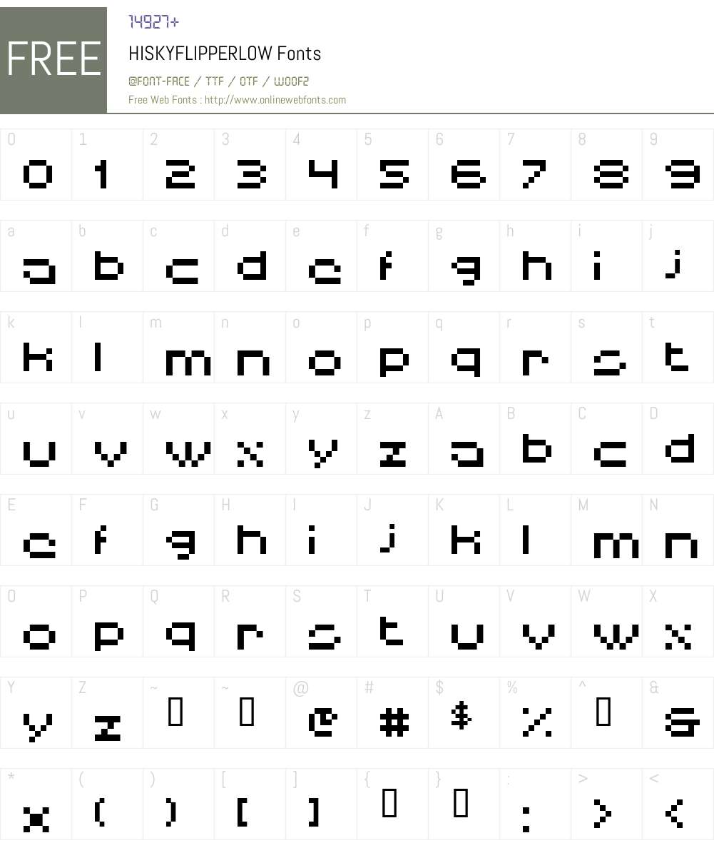 HISKYFLIPPERLOW Font Screenshots