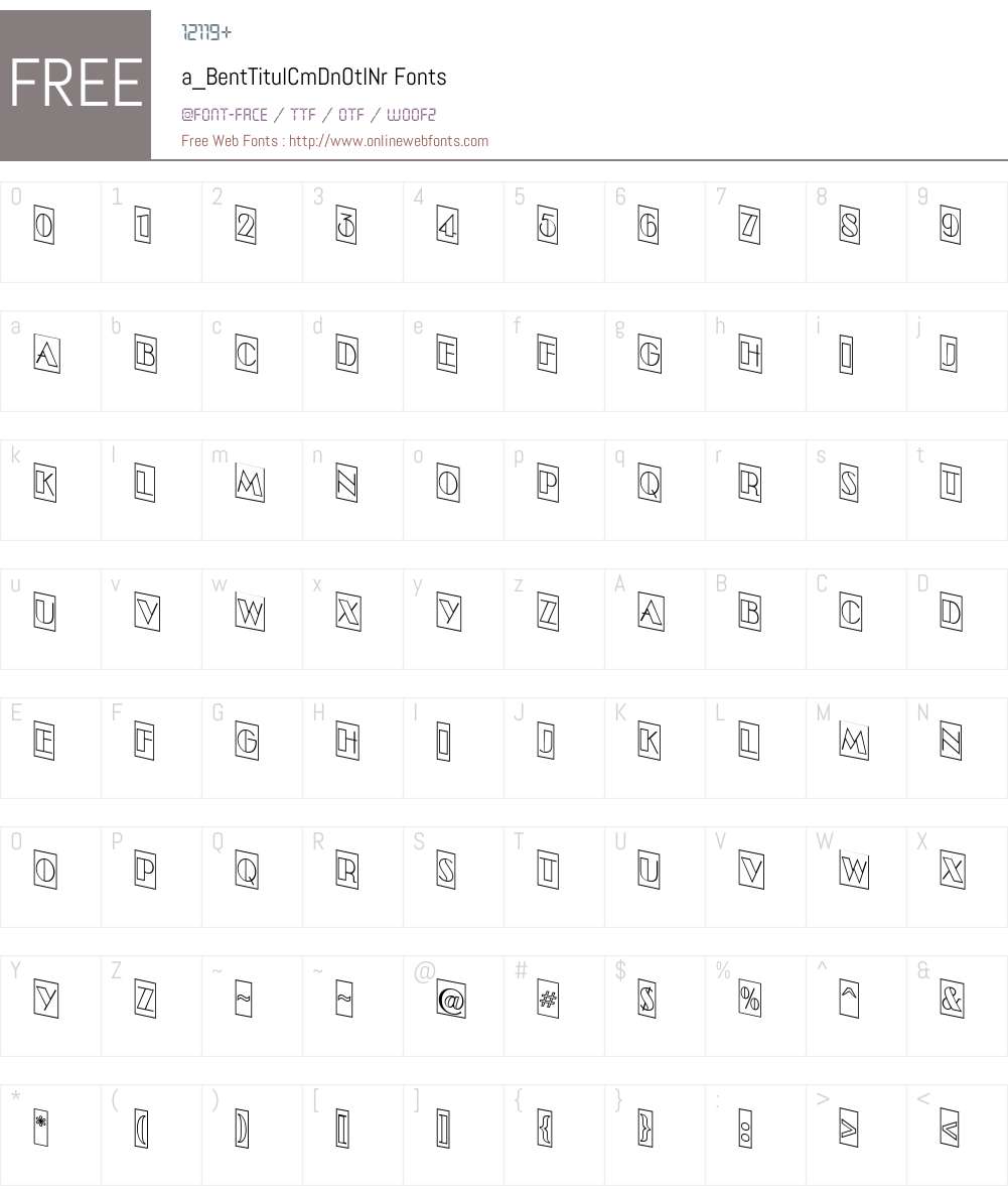 a_BentTitulCmDnOtlNr Font Screenshots