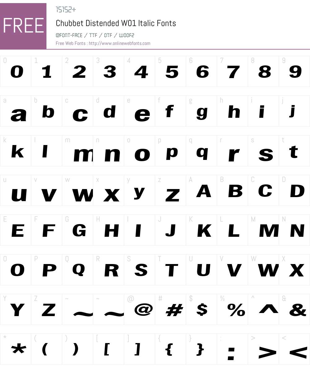 ChubbetDistendedW01-Italic Font Screenshots