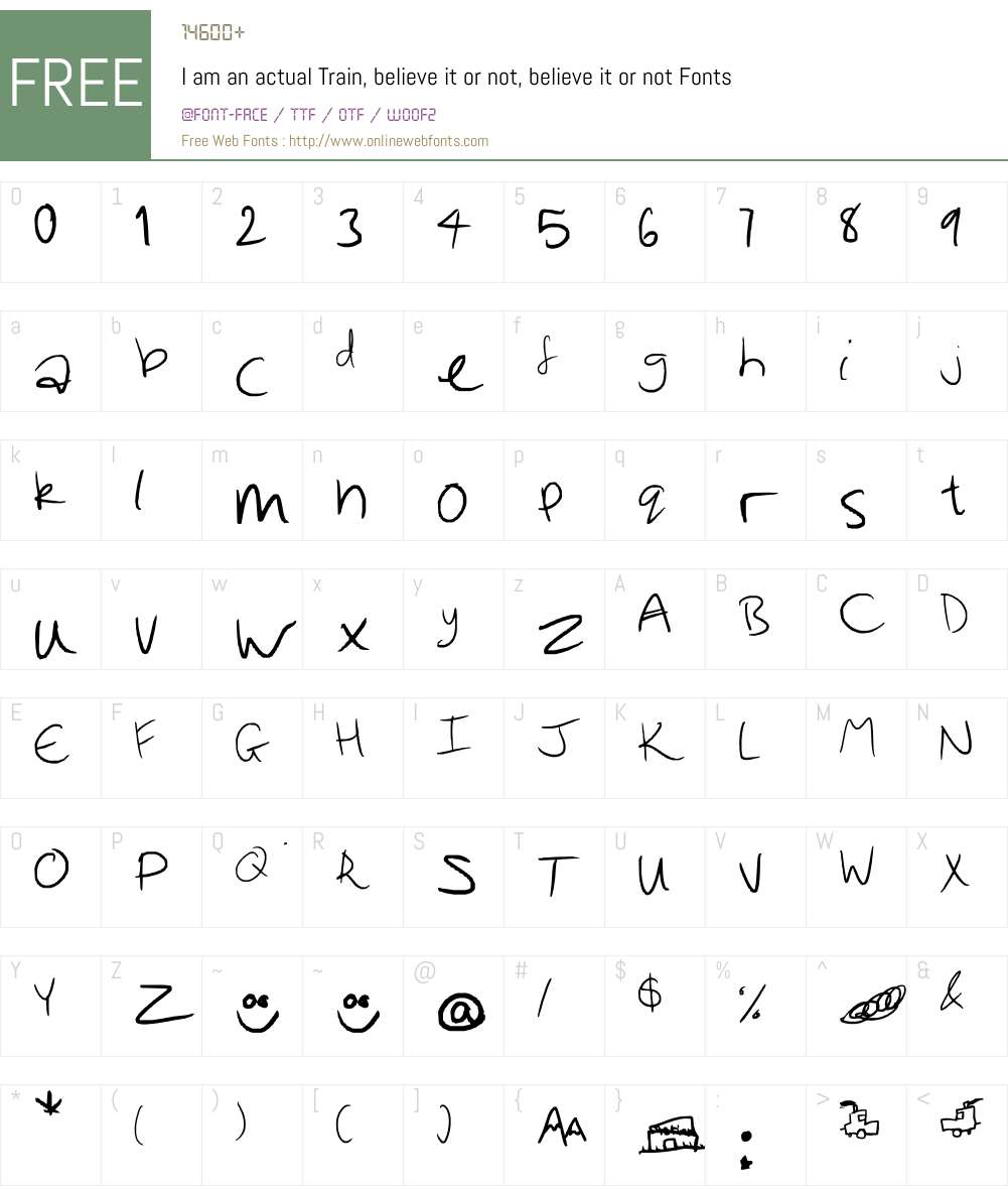 I am an actual Train, believe it or not, believe it or not Font Screenshots
