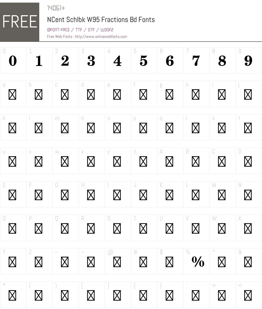 NCentSchlbkW95-FractionsBd Font Screenshots