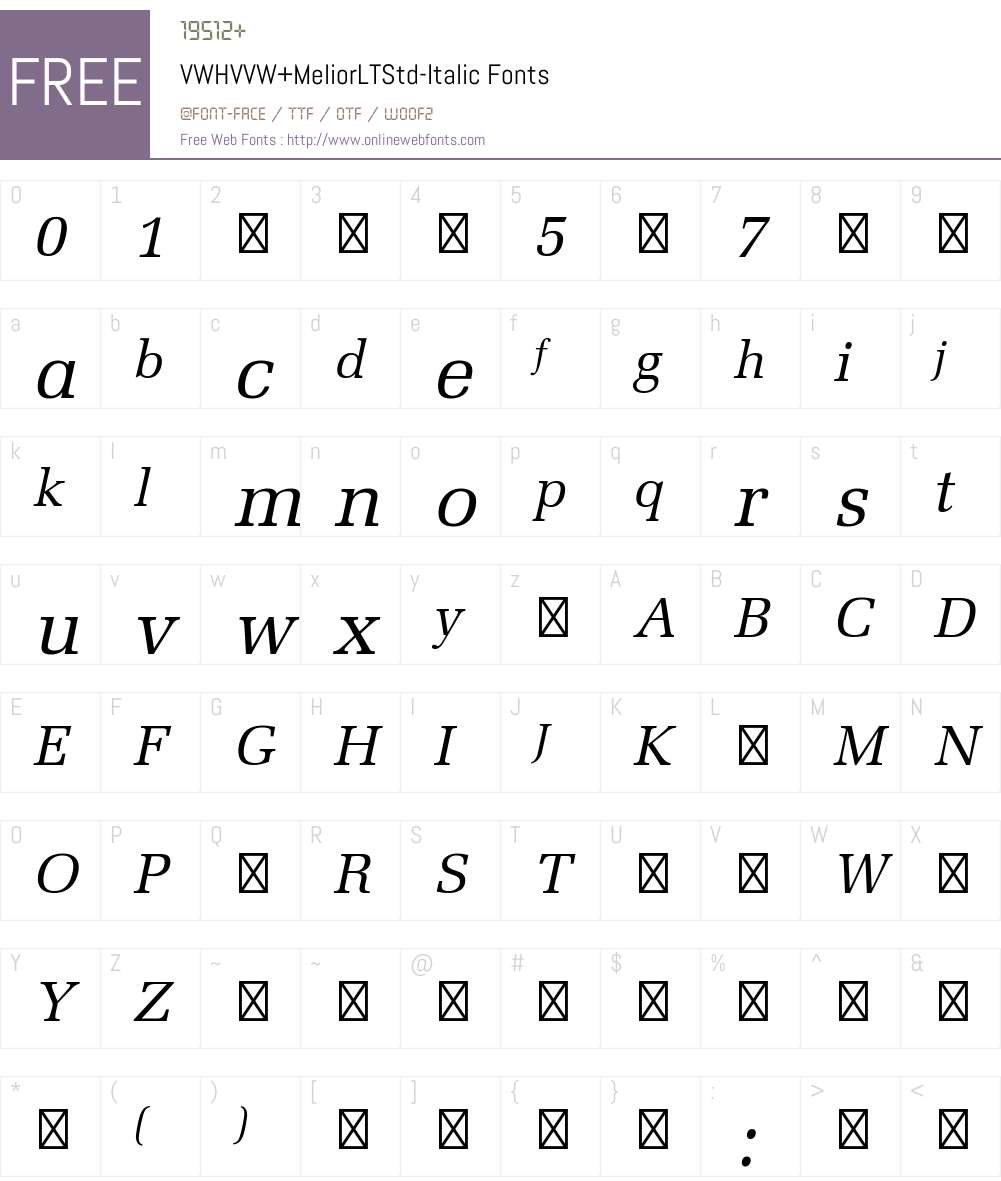 VWHVVW+MeliorLTStd-Italic Font Screenshots