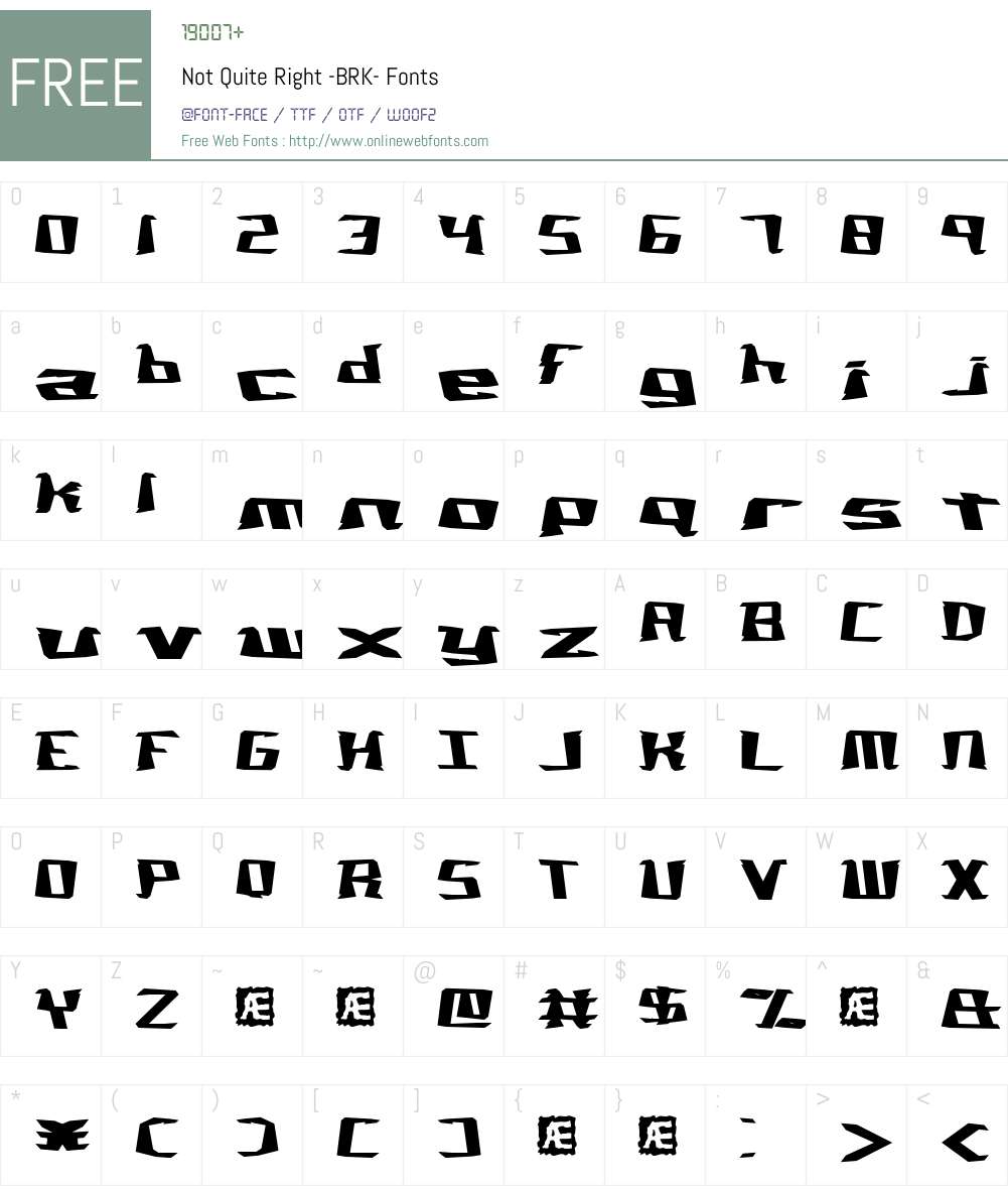 Not Quite Right (BRK) Font Screenshots