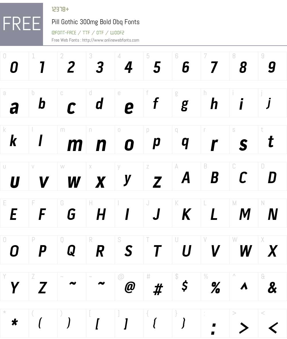 Pill Gothic 300mg Font Screenshots